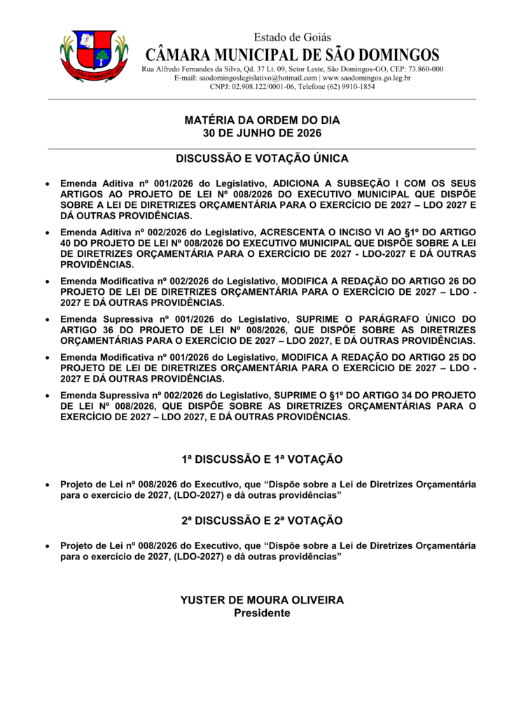 MATÉRIA DA ORDEM DO DIA 30 DE JUNHO DE 2026 ÀS 18:00